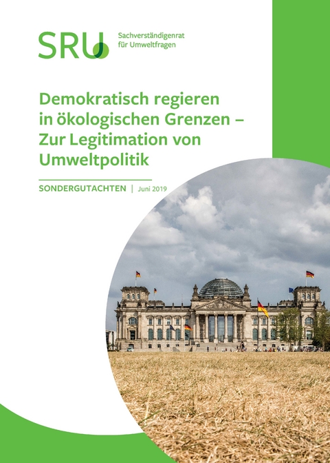 Demokratisch regieren in ökologischen Grenzen - Zur Legitimation von Umweltpolitik