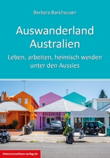 Auswanderland Australien - Barkhausen, Barbara