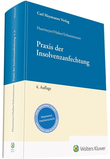 Praxis der Insolvenzanfechtung - Jens M. Schmittmann