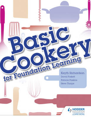 Basic Cookery for Foundation Learning -  Keyth Richardson