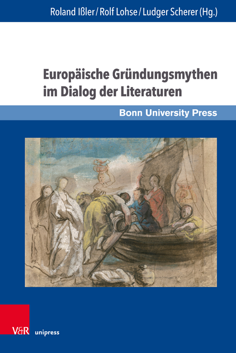 Europäische Gründungsmythen im Dialog der Literaturen - 