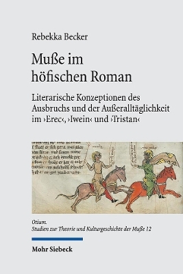 Muße im höfischen Roman - Rebekka Becker