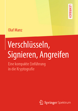 Verschlüsseln, Signieren, Angreifen - Olaf Manz