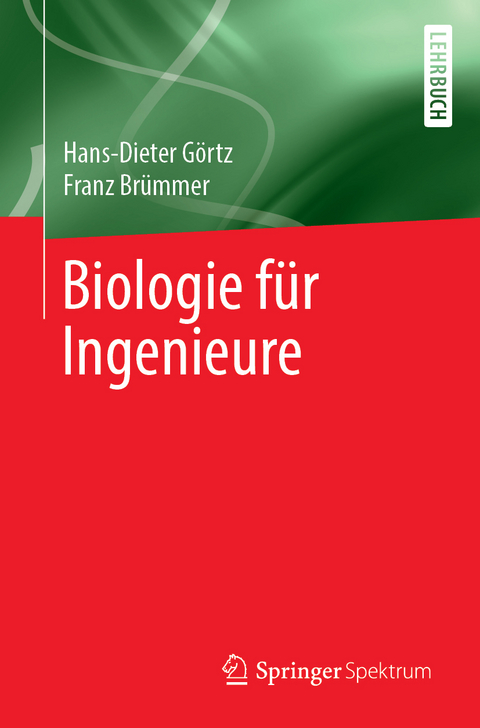 Biologie für Ingenieure - Hans-Dieter Görtz, Franz Brümmer