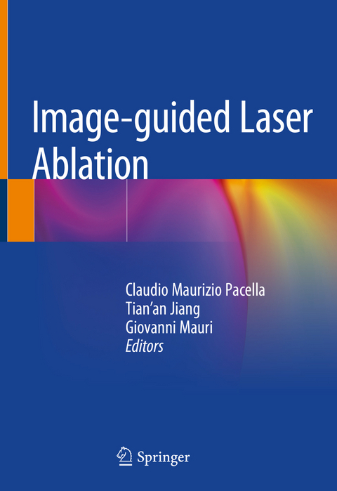 Image-guided Laser Ablation - 