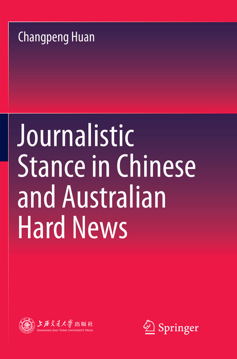 Journalistic Stance in Chinese and Australian Hard News - Changpeng Huan