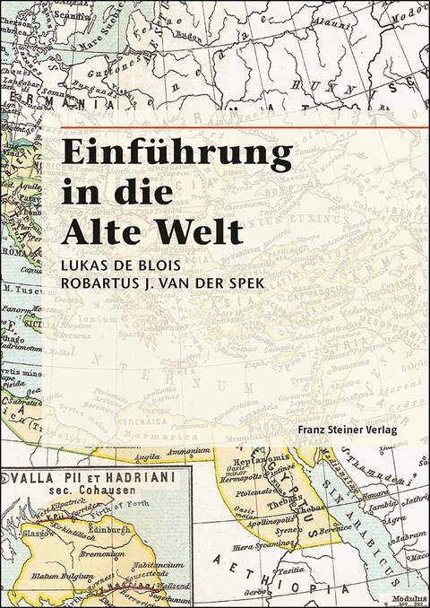 Einführung in die Alte Welt - Lukas De Blois, R. J. van der Spek