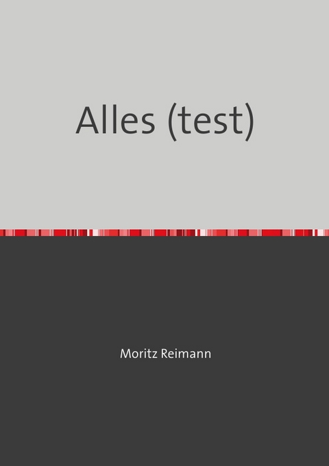 Alles (test) - Moritz Reimann