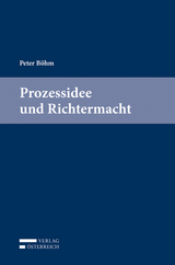 Peter Böhm, Prozessidee und Richtermacht - 