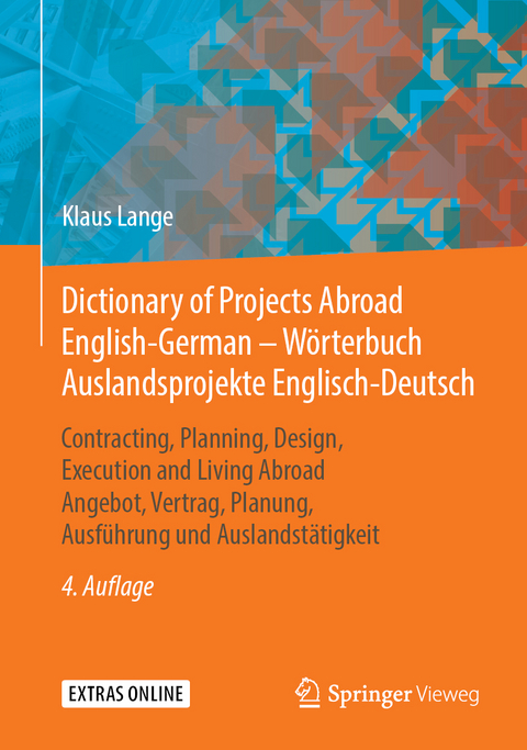 Dictionary of Projects Abroad English-German – Wörterbuch Auslandsprojekte Englisch-Deutsch - Klaus Lange