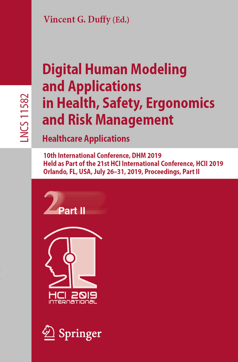 Digital Human Modeling and Applications in Health, Safety, Ergonomics and Risk Management. Healthcare Applications - 