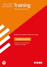 STARK Training Abschlussprüfung Realschule 2020 - Mathematik - BaWü