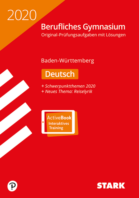 STARK Abiturprüfung Berufliches Gymnasium 2020 - Deutsch - BaWü