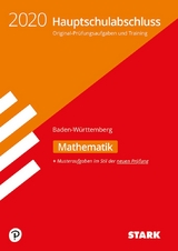 STARK Original-Prüfungen und Training Hauptschulabschluss 2020 - Mathematik 9. Klasse - BaWü