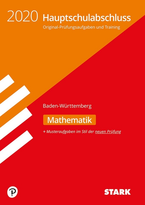 STARK Original-Prüfungen und Training Hauptschulabschluss 2020 - Mathematik 9. Klasse - BaWü