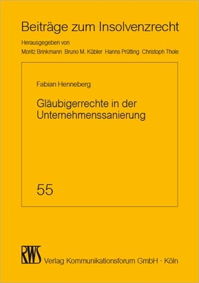 Gläubigerrechte in der Unternehmenssanierung - Fabian Henneberg