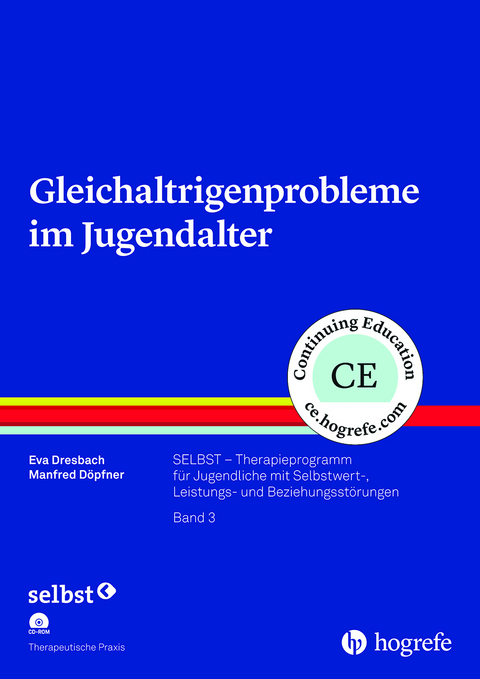 Gleichaltrigenprobleme im Jugendalter - Eva Dresbach, Manfred Döpfner