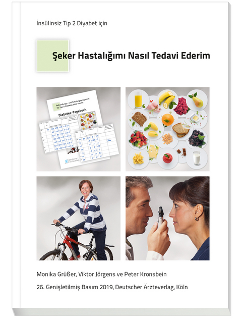 Türkisches Patientenbuch „Therapie ohne Insulin“ - Seker hastaligimi nasil tedavi ederim? - Viktor Jörgens, Monika Grüßer, Peter Kronsbein