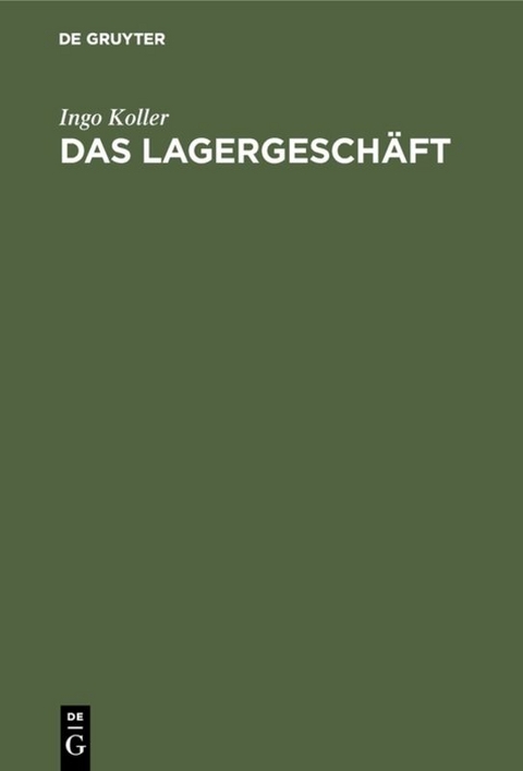 Das Lagergeschäft - Ingo Koller