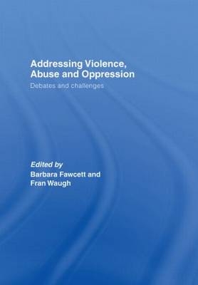 Addressing Violence, Abuse and Oppression - 