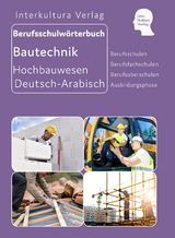 Interkultura Berufsschulwörterbuch für Ausbildungsberufen im Hochbauwesen