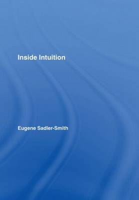 Inside Intuition - UK) Sadler-Smith Eugene (University of Surrey