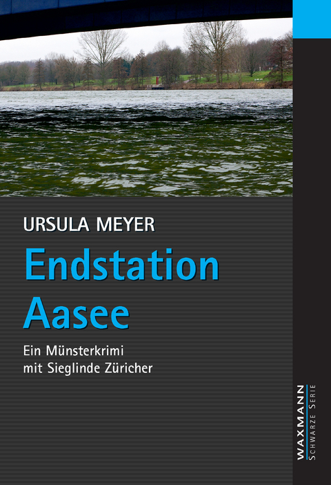 Endstation Aasee -  Ursula Meyer