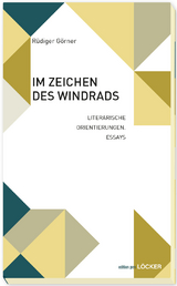 Im Zeichen des Windrads - Rüdiger Görner