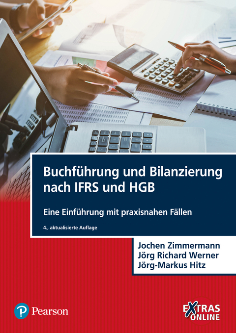 Buchführung und Bilanzierung nach IFRS und HGB - Jochen Zimmermann, Jörg Richard Werner, Jörg-Markus Hitz