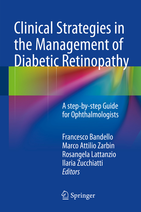 Clinical Strategies in the Management of Diabetic Retinopathy - 