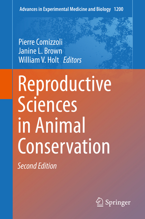 Reproductive Sciences in Animal Conservation - 