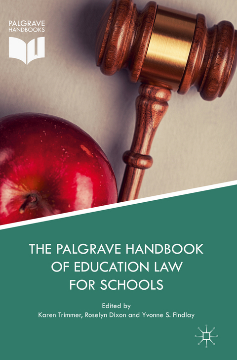 The Palgrave Handbook of Education Law for Schools - 