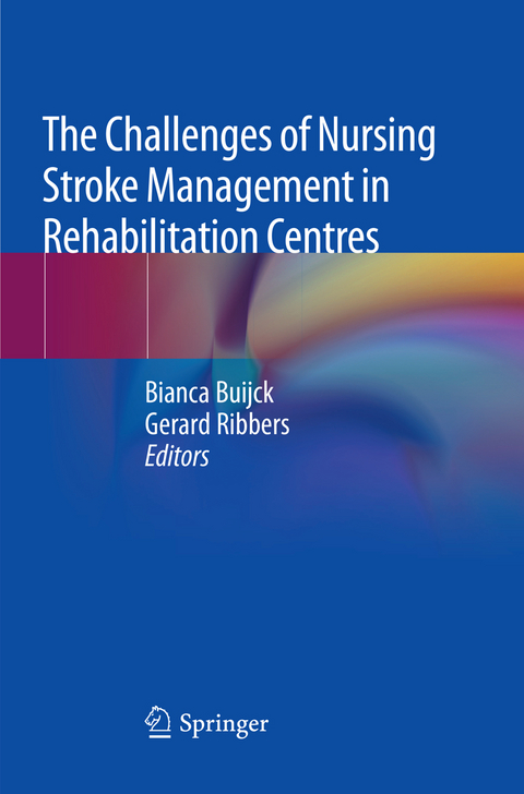 The Challenges of Nursing Stroke Management in Rehabilitation Centres - 