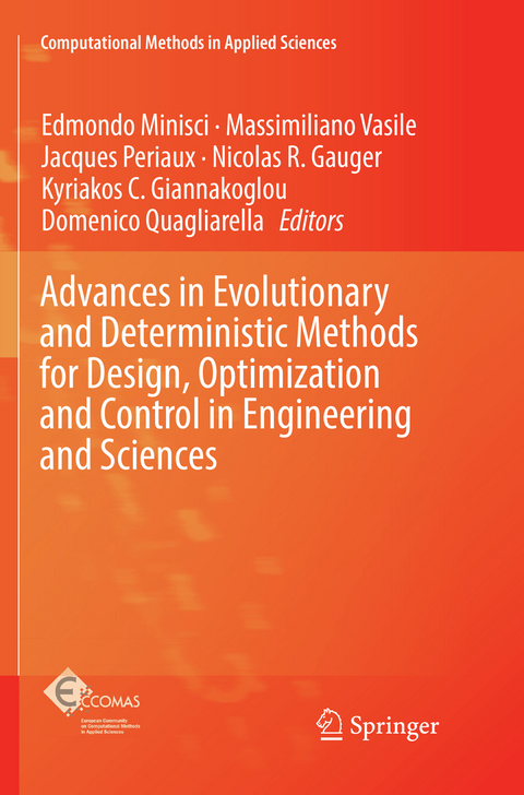 Advances in Evolutionary and Deterministic Methods for Design, Optimization and Control in Engineering and Sciences - 