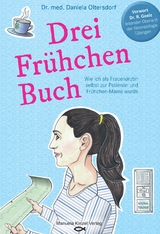 Drei Frühchen Buch - Dr. med. Daniela Oltersdorf