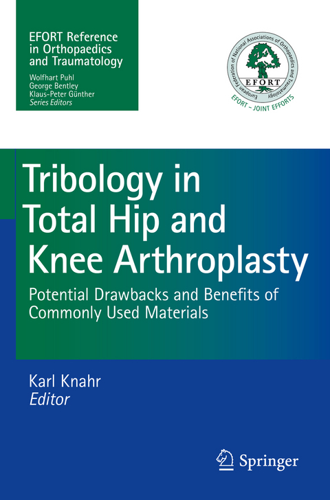 Tribology in Total Hip and Knee Arthroplasty - 