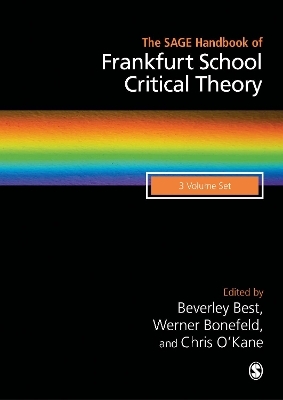 The SAGE Handbook of Frankfurt School Critical Theory - 