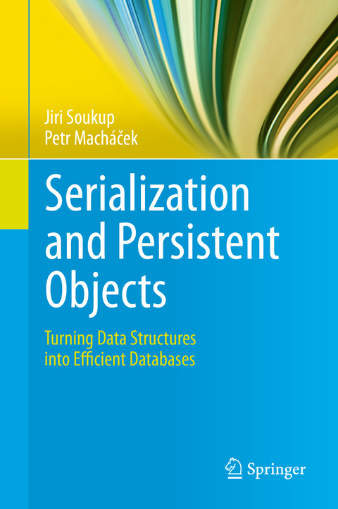 Serialization and Persistent Objects - Jiri Soukup, Petr Macháček