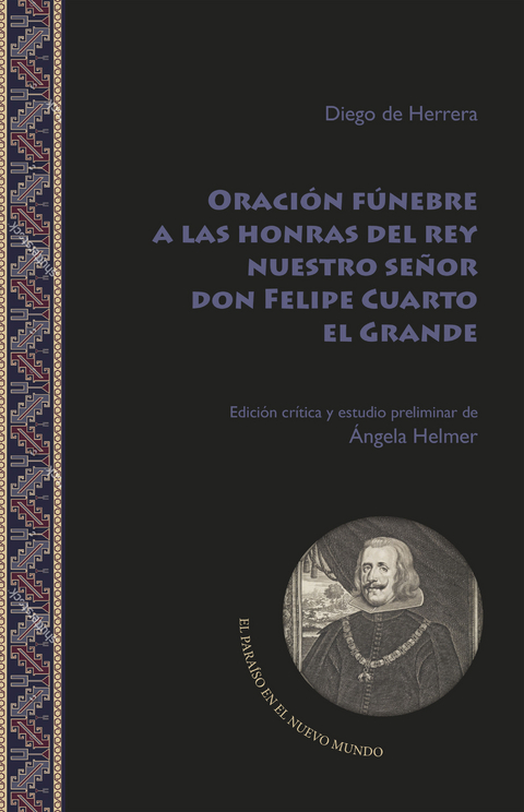 Oración fúnebre a las honras del rey nuestro señor don Felipe Cuarto el Grande - 