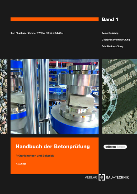 Handbuch der Betonprüfung - Hans W. Iken, Roman R. Lackner, Uwe P. Zimmer, Ulrich Wöhnl, Wolfgang Breit