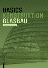 Basics Glasbau - Achilles, Andreas; Navratil, Diane