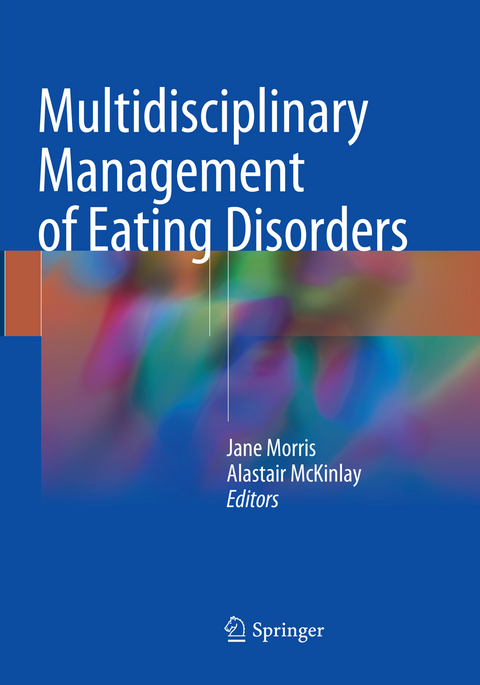 Multidisciplinary Management of Eating Disorders - 