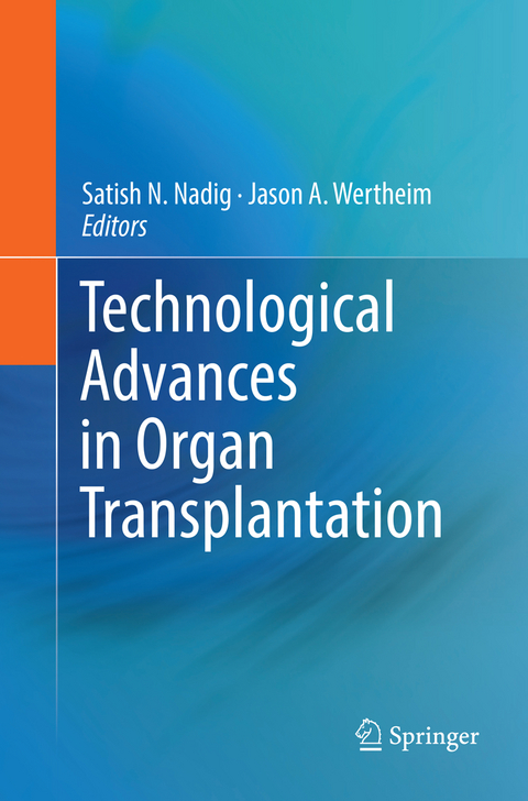 Technological Advances in Organ Transplantation - 