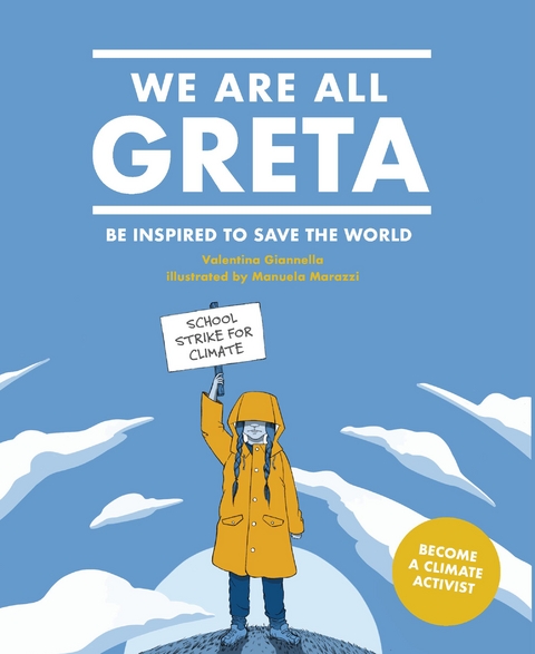 We Are All Greta - Valentina Giannella