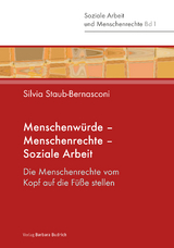 Menschenwürde – Menschenrechte – Soziale Arbeit - Silvia Staub-Bernasconi