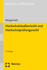 Hochschulstudienrecht und Hochschulprüfungsrecht - Morgenroth, Carsten