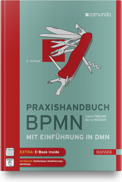 Praxishandbuch BPMN - Bernd Rücker, Jakob Freund