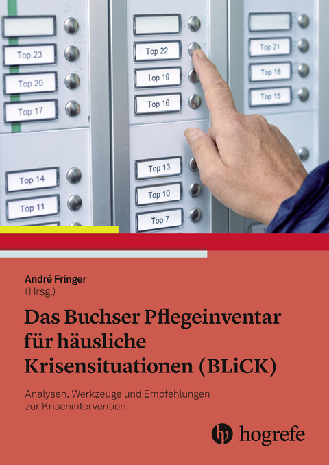 Das Buchser Pflegeinventar für häusliche Krisensituationen (BLiCK) - 