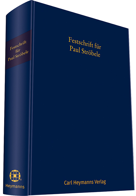 Festschrift für Paul Ströbele - 