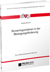 Screeningverfahren in der Bewegungsförderung - Andrea Dincher